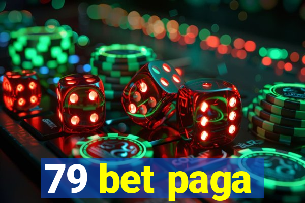 79 bet paga